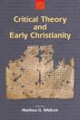 Critical Theory And Early Christianity - Preview
