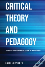 Critical Theory And Pedagogy