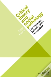 Critical Theory And Social Pathology