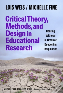 Capa do artigo Critical Theory, Methods, And Design In Educational Research