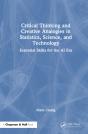 Critical Thinking And Creative Analogies In Statistics, Science, And Technology - Preview