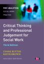 Critical Thinking And Professional Judgement For Social Work - Preview