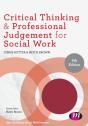 Critical Thinking And Professional Judgement For Social Work - Preview
