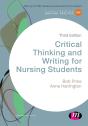 Critical Thinking And Writing For Nursing Students - Preview