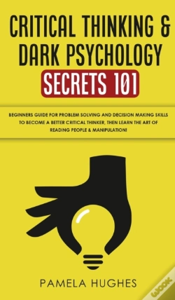 Capa do artigo Critical Thinking & Dark Psychology Secrets 101