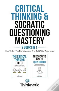 Capa do artigo Critical Thinking & Socratic Questioning Mastery  - 2 Books In 1