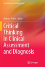 Critical Thinking In Clinical Assessment And Diagnosis - Preview