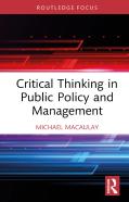 Critical Thinking In Public Policy And Management