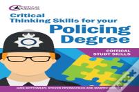 Critical Thinking Skills For Your Policing Degree