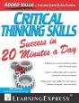 Critical Thinking Skills Success In 20 Minutes A Day, 3rd Edition - Preview