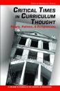 Critical Times In Curriculum Thought - Preview