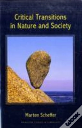 Critical Transitions In Nature And Society