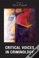 Critical Voices In Criminology