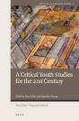 Critical Youth Studies For The 21st Century - Preview