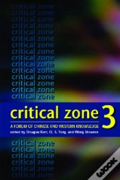 Capa do artigo Critical Zone 3 - A Forum Of Chinese And Western Knowledge