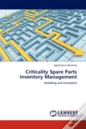 Criticality Spare Parts Inventory Management