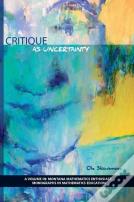 Critique As Uncertainty