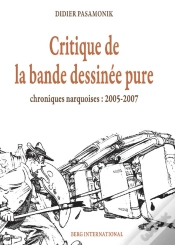Capa do artigo Critique De La Bande Dessinée Pure ; Chroniques Narquoises 2005-2007