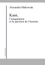 Critique De La Faculté D'Imaginer ; L'Imagination Et La Question De L'Homme Dans La Philosophie De Kant - Preview