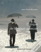 Critique De La Raison Gazeuse