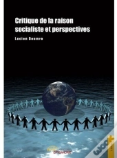 Critique De La Raison Socialiste Et Perspectives