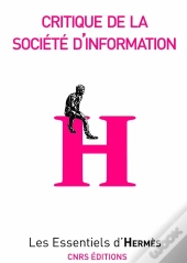 Critique De La Société D'Information