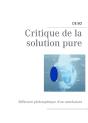 Critique De La Solution Pure - Preview