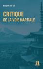 Critique De La Voie Martiale - Preview