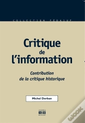 Critique De L'Information ; Contribution De La Critique Historique