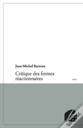 Critique Des Formes Reactionnaires