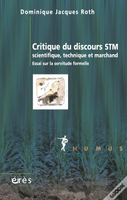 Capa do artigo Critique Du Discours Stm ; Scientifique, Technique Et Marchand ; Essai Sur La Servitude Formelle