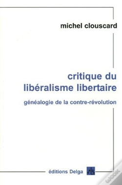 Capa do artigo Critique Du Liberalisme Libertaire ; Genealogie De La Contre-Revolution