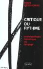 Critique Du Rythme ; Anthropologie Historique Du Langage - Preview