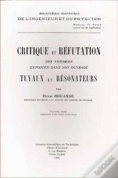 Critique Et Réfutation Des Théories Exposées Dans Son Ouvrage Tuyaux Et Résonateurs