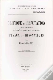 Capa do artigo Critique Et Réfutation Des Théories Exposées Dans Son Ouvrage Tuyaux Et Résonateurs