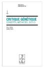 Critique Genetique - Concepts, Methodes, Outils - Preview