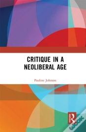 Capa do artigo Critique In A Neoliberal Age