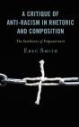 Critique Of Anti-Racism In Rhetoric And Composition - Preview