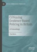 Critiquing Evidence-Based Policing In Britain