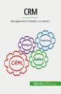 Crm : Managementul Relatiilor Cu Clientii - Preview