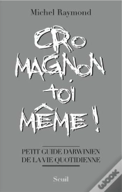Capa do artigo Cro-Magnon Toi-Même ! Petit Guide Darwinien De La Vie Quotidienne