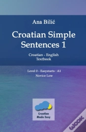 Capa do artigo Croatian Simple Sentences 1 – Textbook With Simple Sentences Level "Easystarts" (A1)