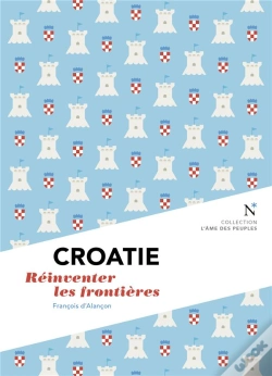 Capa do artigo Croatie : Réinventer Les Frontières