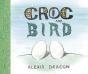 Croc And Bird - Preview