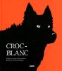 Croc-Blanc - Preview