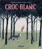 Croc-Blanc - Preview