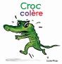 Croc Colère - Preview