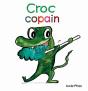 Croc Copain - Preview