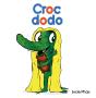 Croc Dodo - Preview