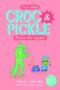 Croc & Pickle Level 2 Book 6 - Preview